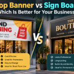 Shop Banner vs Sign Board
